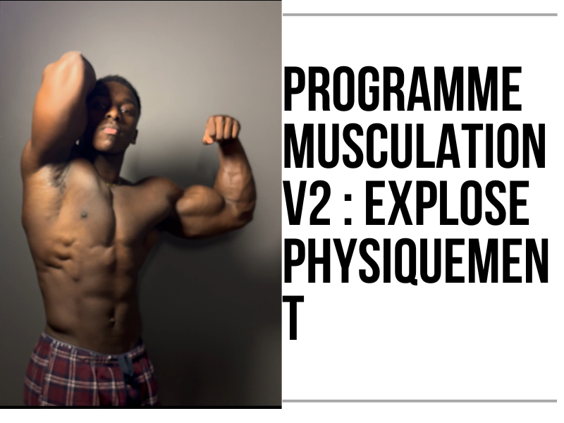 Programme musculation v2 : explose physiquement